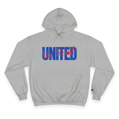 United We Resist | Women’s Champion® Hoodie | Sizes Up To 3XL