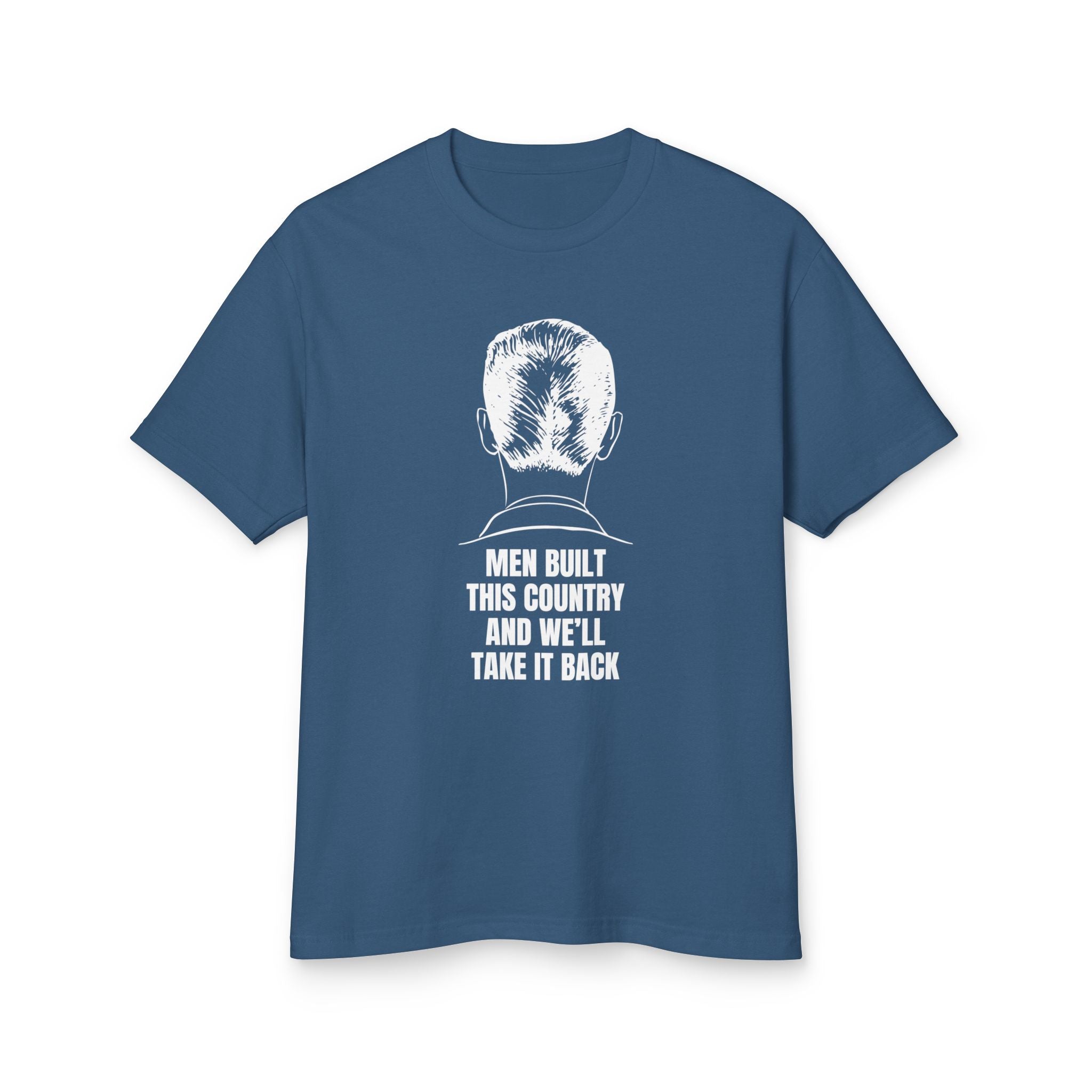 Men Built This Country | Men's Garment-Dyed T-Shirt | Sizes Up To 3XL