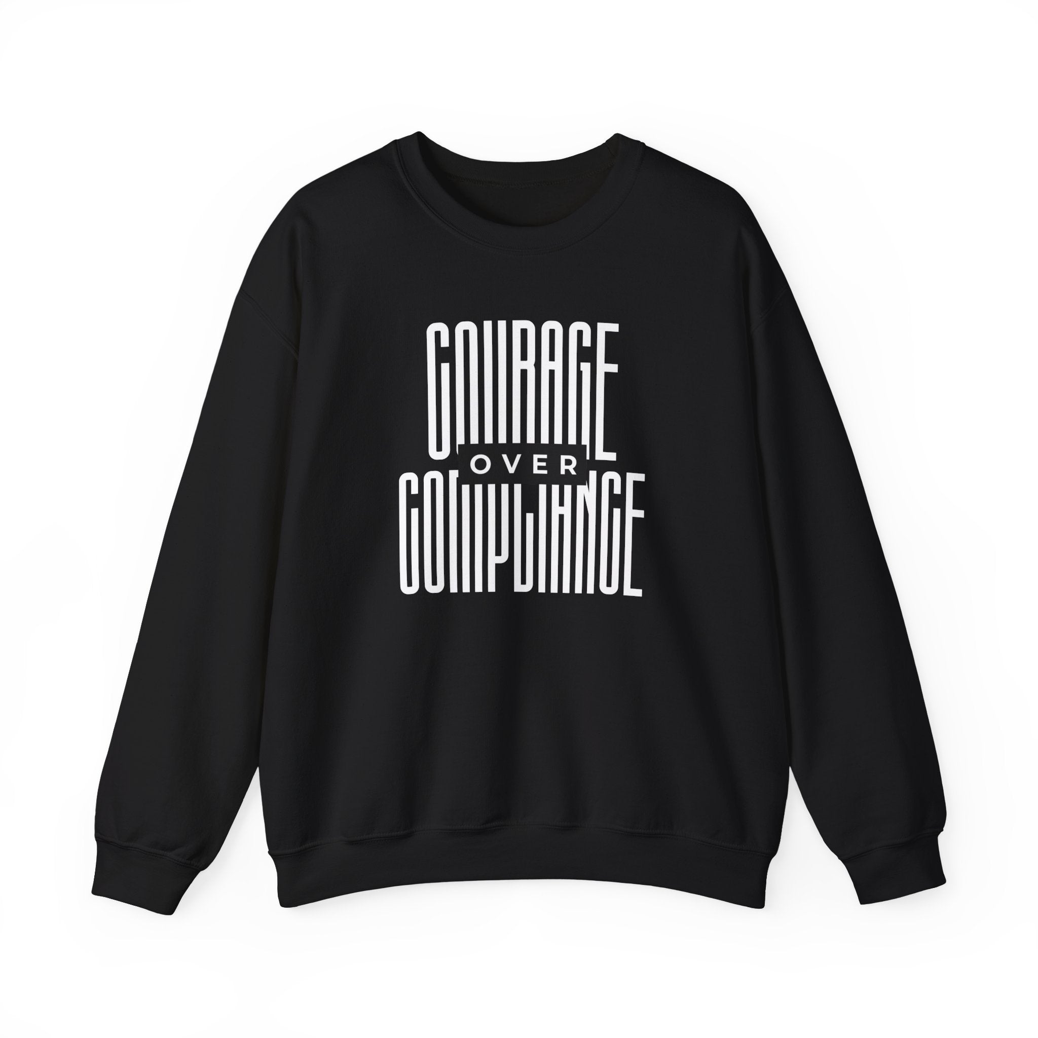 Courage Over Compliance | Men's Crewneck Sweatshirt | Sizes Up To 5XL