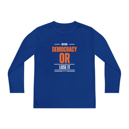 Defend Democracy or Lose It | Youth Long Sleeve Tee | Sizes Up To XL