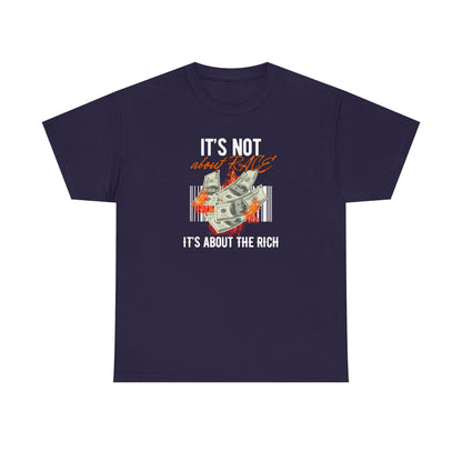 It's Not About Race, It's About The Rich | Women's T-Shirt | Sizes S to 5XL