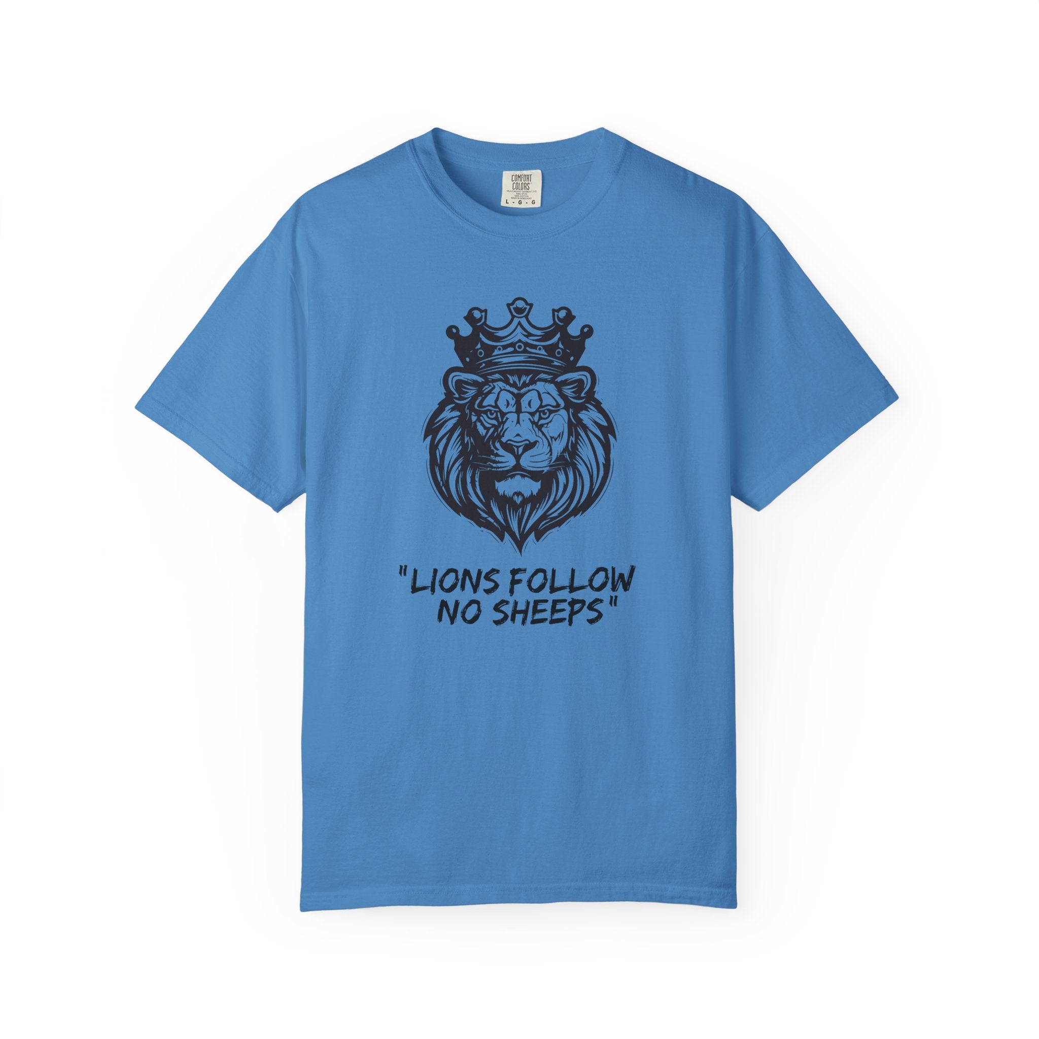 Lions Follow No Sheeps | Men's 100% USA Cotton | Sizes Up To 4XL