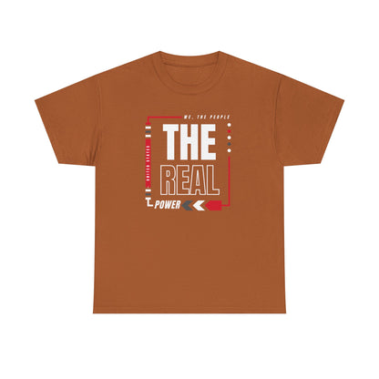'We, The People, The Real Power' | Men's Heavy USA Cotton T-Shirt | Sizes Up To 5XL