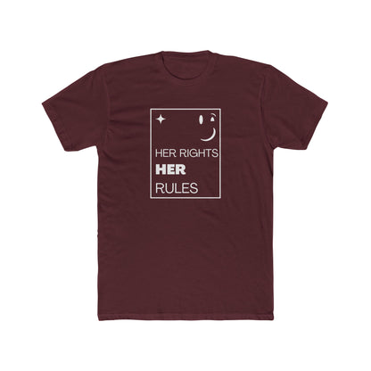 Her Rights, Her Rules | Men's 100% Cotton Crew T-Shirt | Sizes Up To 5XL
