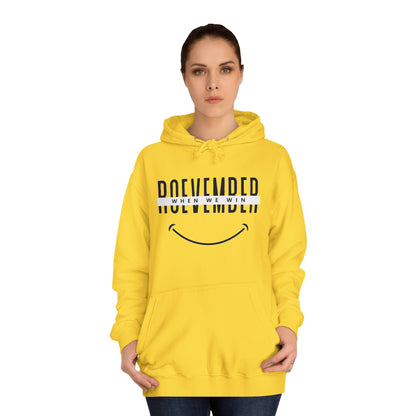 Unisex College Hoodie | ROEVEMBER when we win (front) Women United 2024 (back) | 4 colors 5 sizes