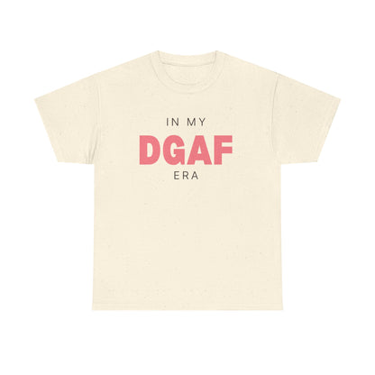 In My DGAF Era | Women’s Heavy 100% USA Cotton T-Shirt | Sizes Up To 5XL