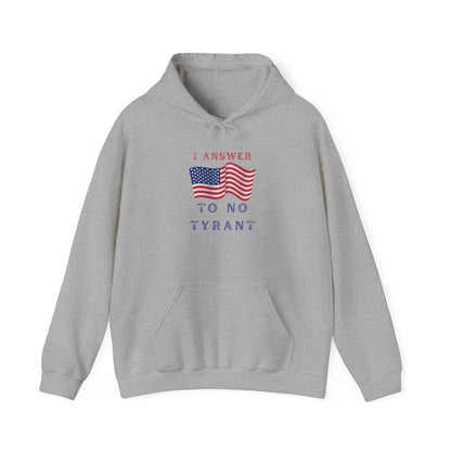 I Answer to No Tyrant | Women's Hoodie | Sizes S to 5XL