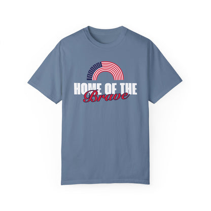 Home of the Brave | Men's 100% USA Cotton Garment-Dyed T-Shirt | Sizes Up To 4XL