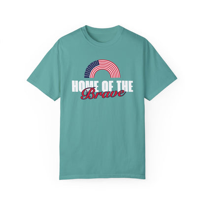 Home of the Brave | Men's 100% USA Cotton Garment-Dyed T-Shirt | Sizes Up To 4XL