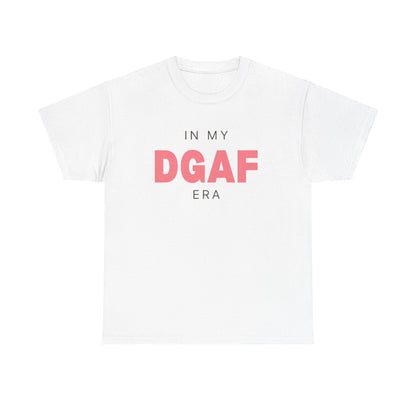 In My DGAF Era | Women’s Heavy 100% USA Cotton T-Shirt | Sizes Up To 5XL