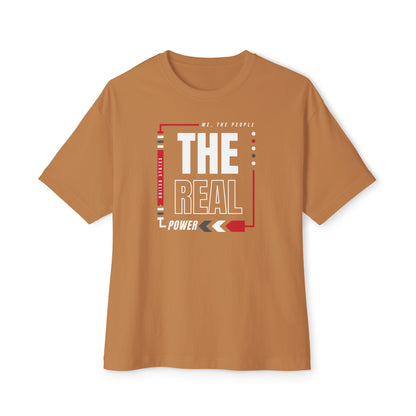 We, The People: The Real Power | Men's Oversized Boxy T-Shirt | Sizes Up To 3XL