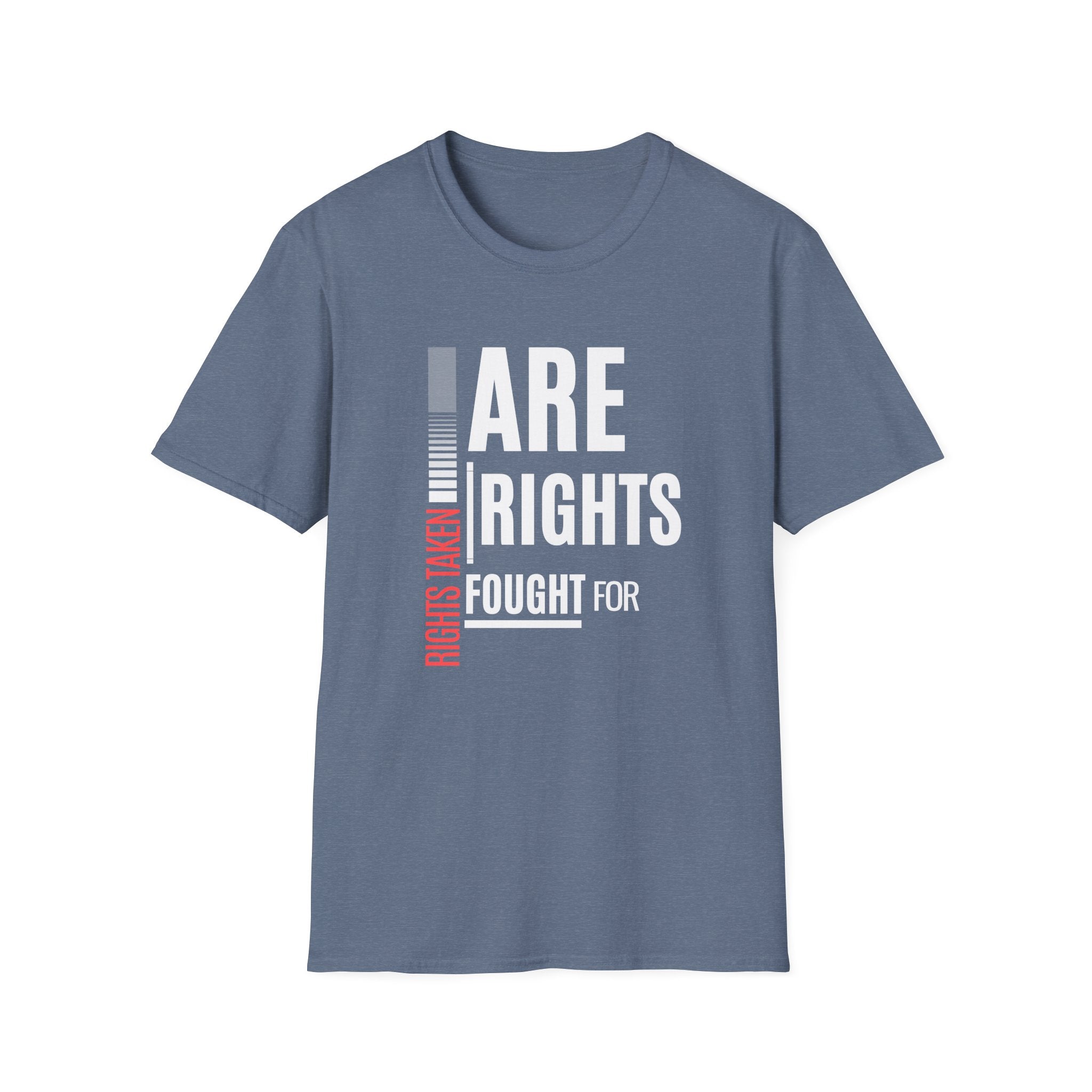 Rights Taken Are Rights Fought For | Men’s 100% Cotton T-Shirt | Sizes XS to 5XL