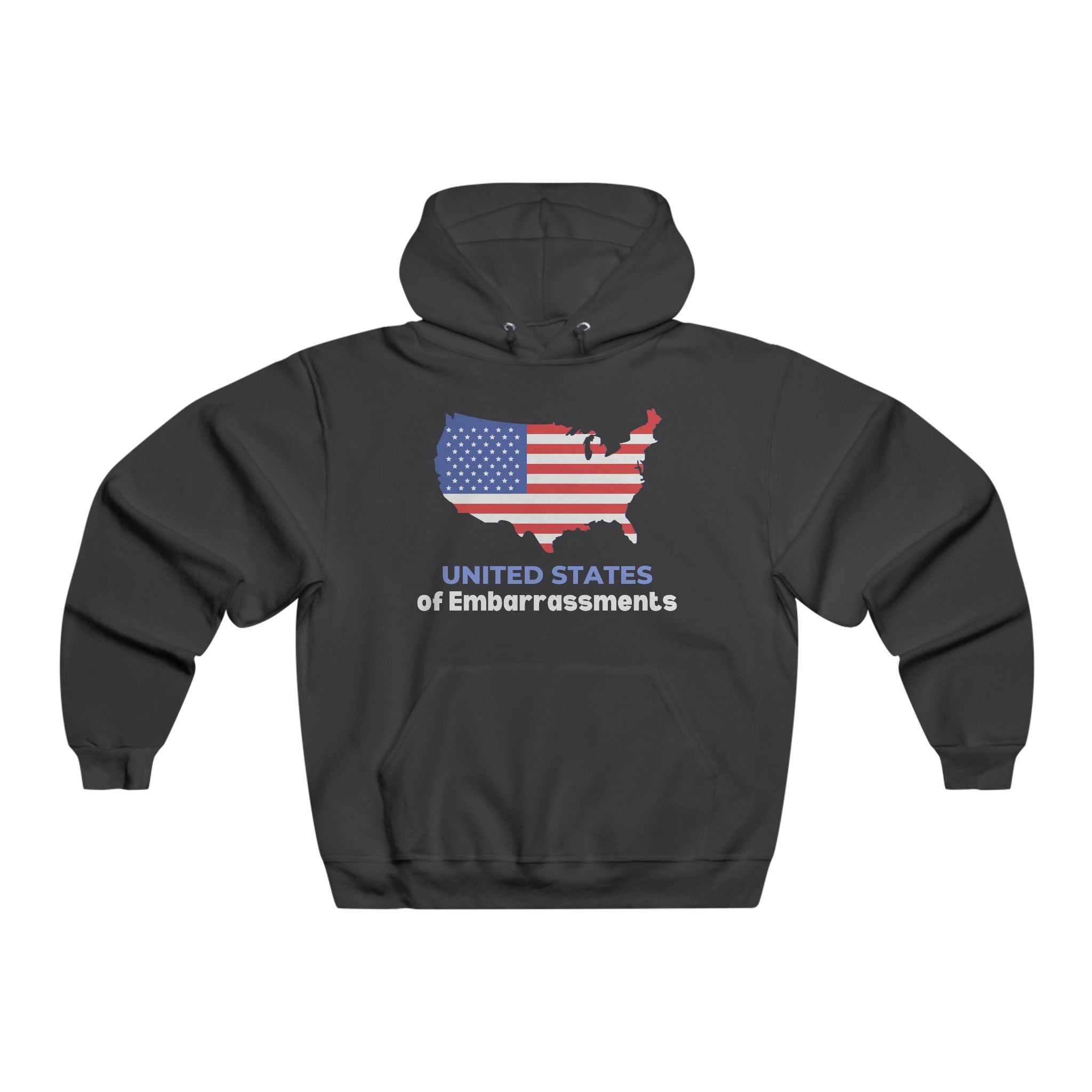 United States of Embarrassments | Men's Luxurious Hooded Sweatshirt | Sizes Up To 5XL