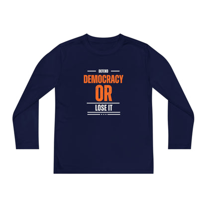 Defend Democracy or Lose It | Youth Long Sleeve Tee | Sizes Up To XL
