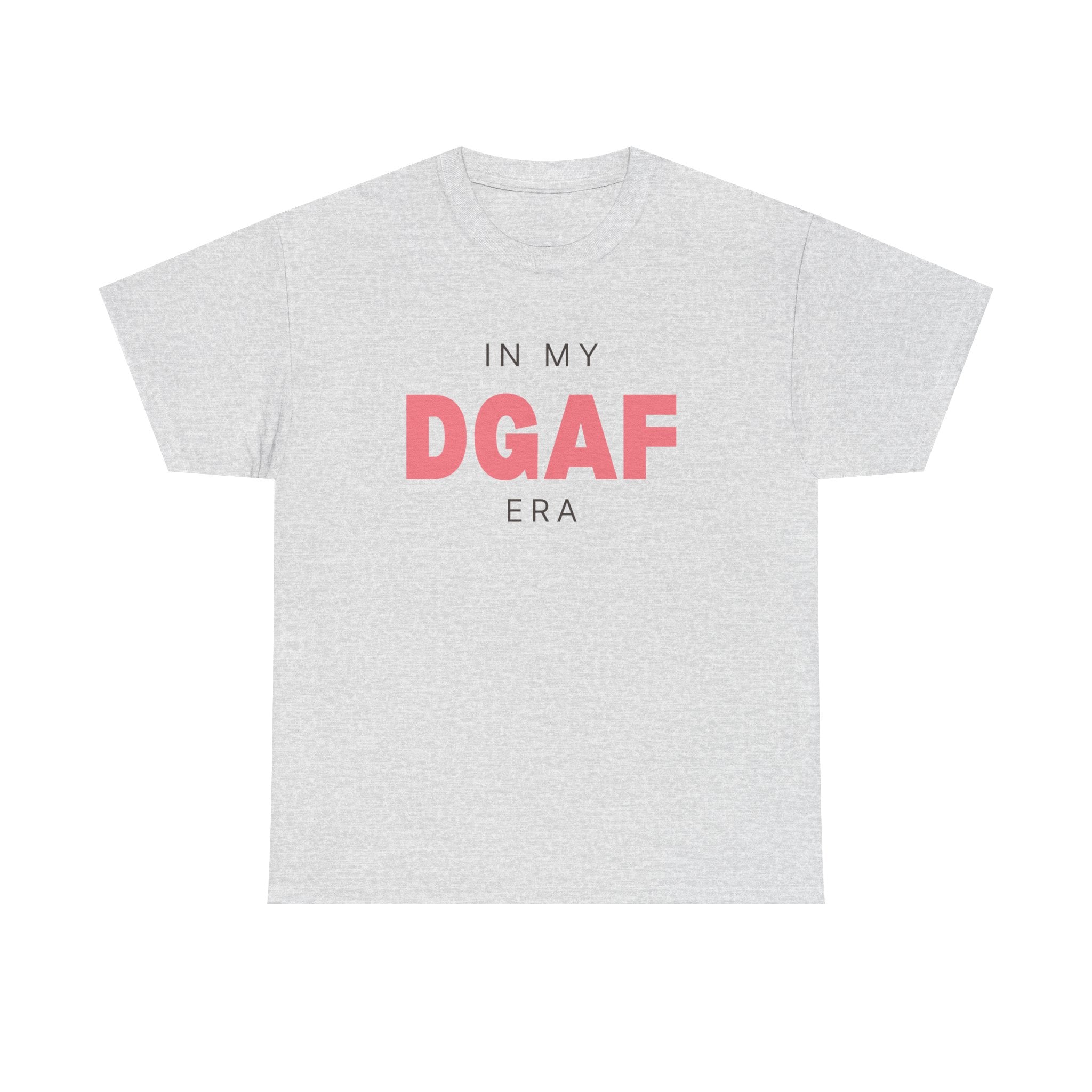 In My DGAF Era | Women’s Heavy 100% USA Cotton T-Shirt | Sizes Up To 5XL