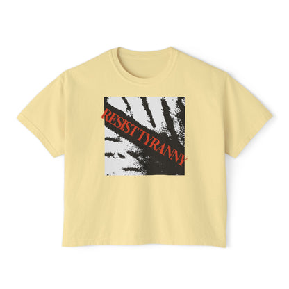 Resist Tyranny | Empowering Women's Boxy T-Shirt | Sizes Up To 2XL