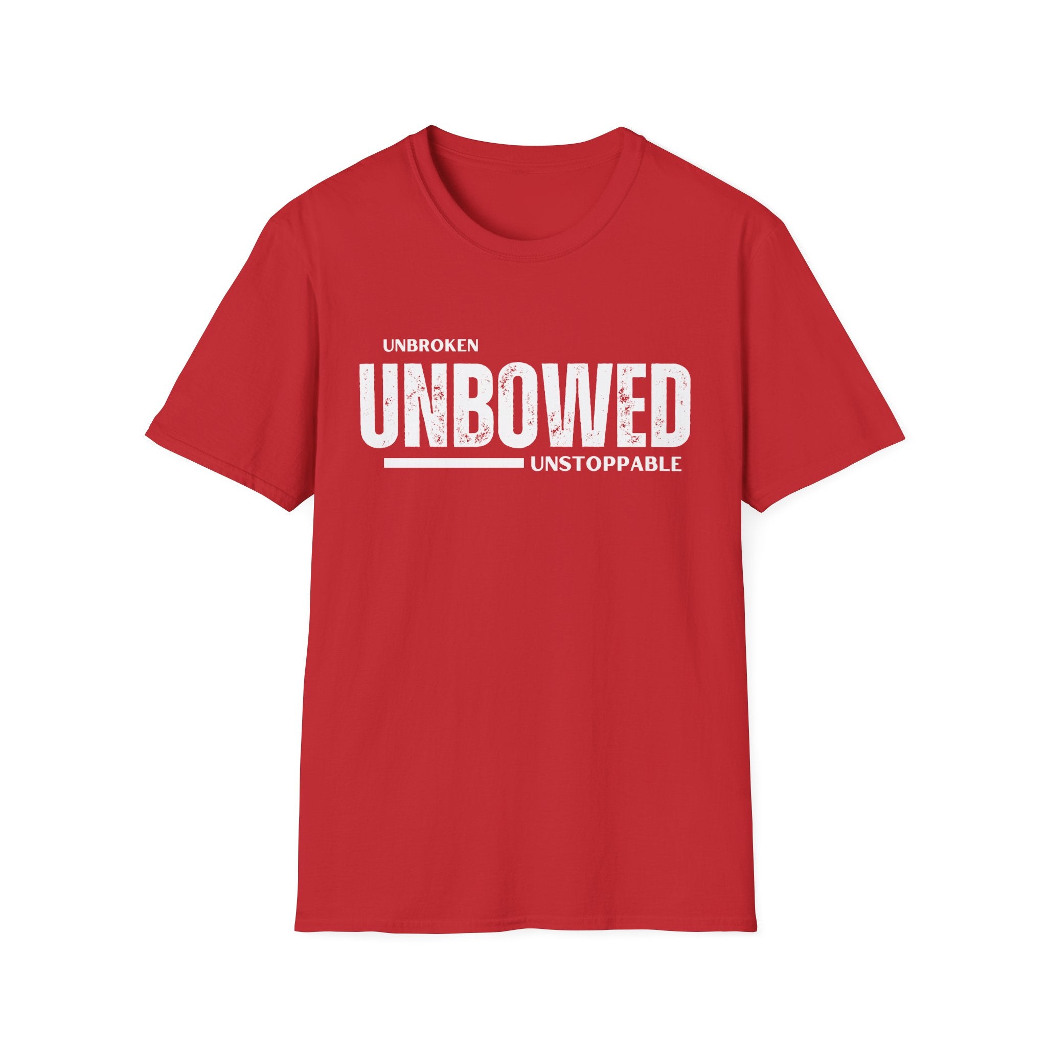 'Unbroken Unbowed Unstoppable' | Men's 100% USA Cotton Softstyle T-shirt | Sizes Up To 5XL