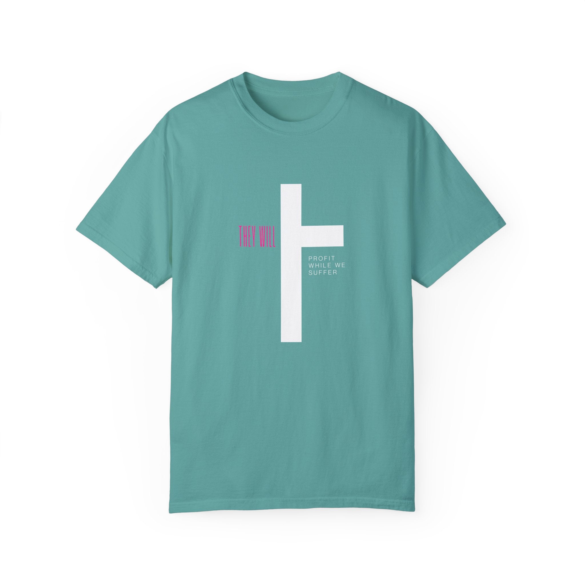 They Will Profit While We Suffer | Women’s 100% USA Cotton T-Shirt |  | Sizes S To 4XL