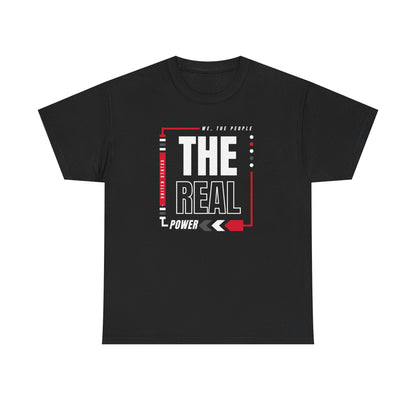 'We, The People, The Real Power' | Men's Heavy USA Cotton T-Shirt | Sizes Up To 5XL