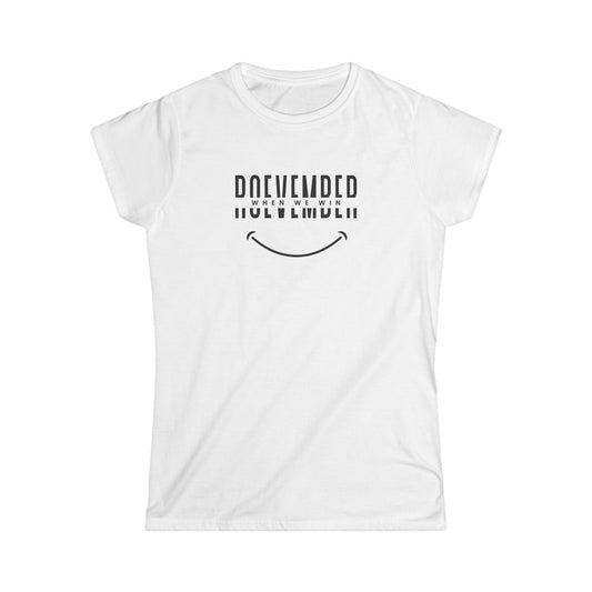 Women's Softstyle Tee | ROEvember when we win (front) - women unite 2024 (back) | 8 colors 5 sizes