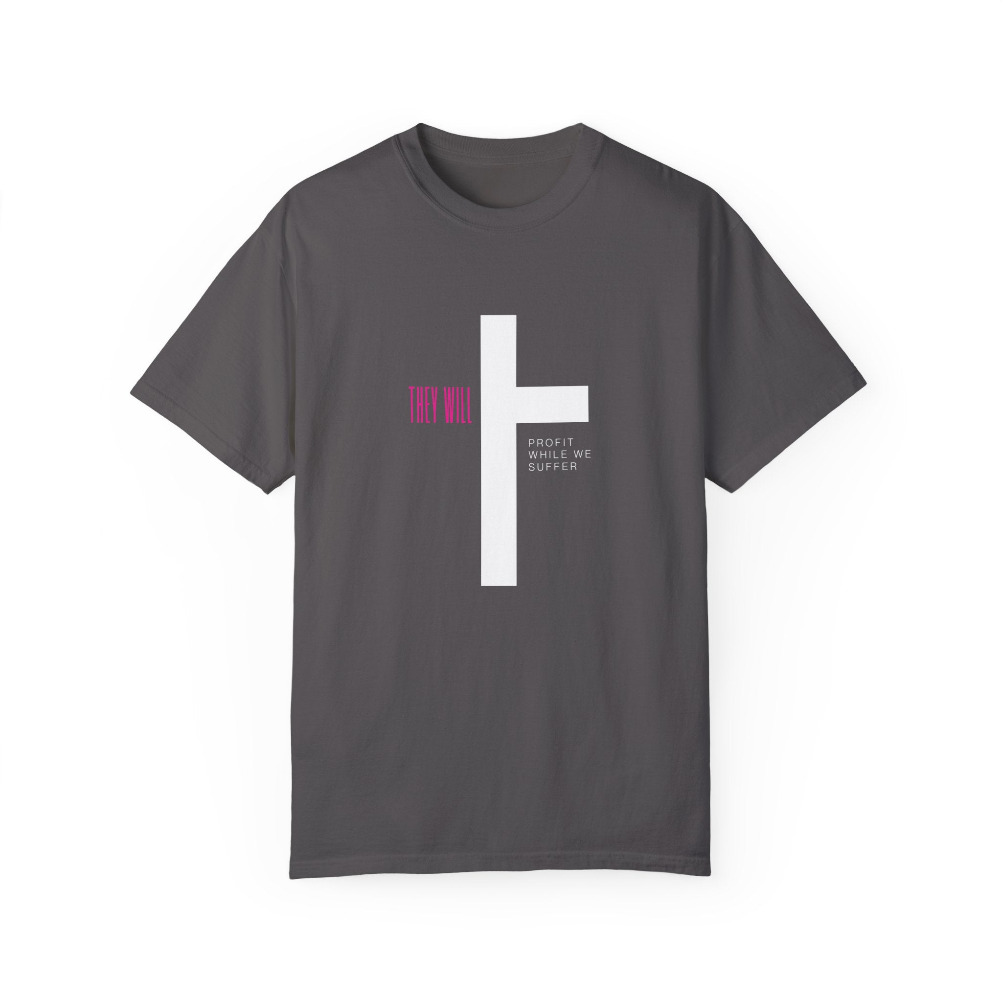 They Will Profit While We Suffer | Women’s 100% USA Cotton T-Shirt |  | Sizes S To 4XL