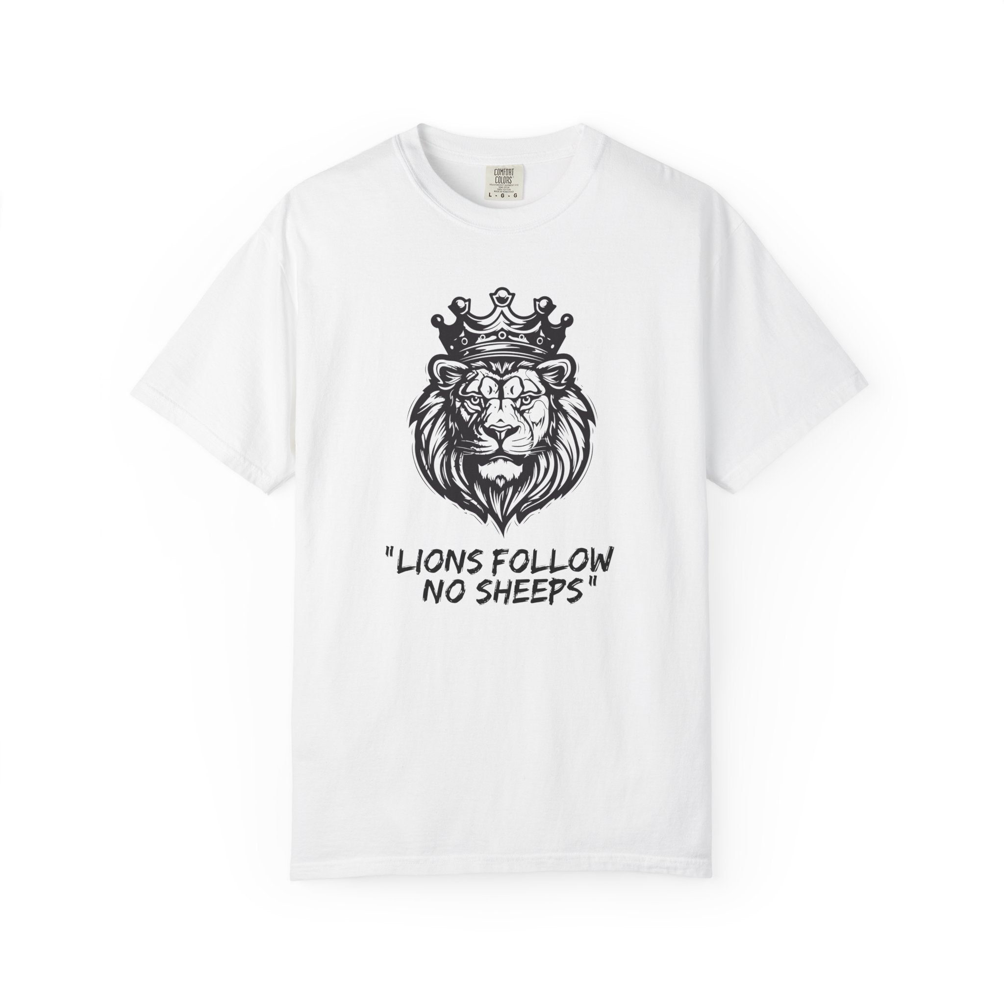 Lions Follow No Sheeps | Men's 100% USA Cotton | Sizes Up To 4XL