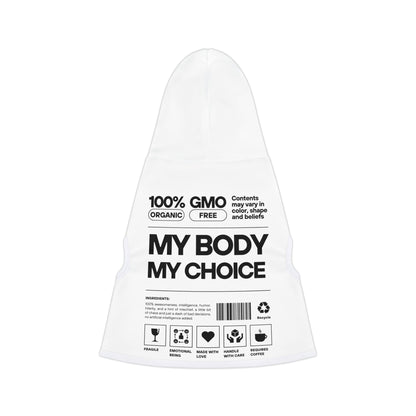 My Body. My Choice. | Organic Dog & Cat Hoodie | Sizes Up To 2XL