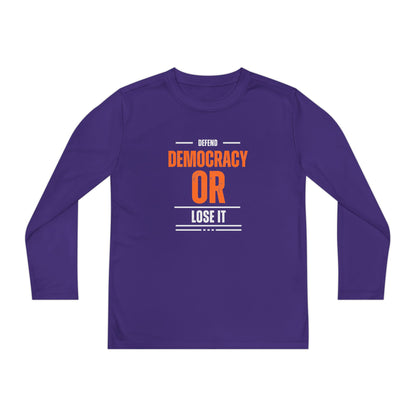 Defend Democracy or Lose It | Youth Long Sleeve Tee | Sizes Up To XL