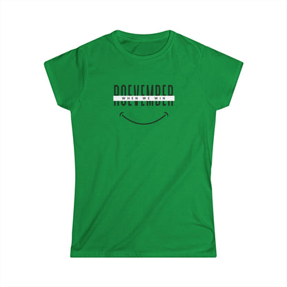 Women's Softstyle Tee | ROEvember when we win (front) - women unite 2024 (back) | 8 colors 5 sizes