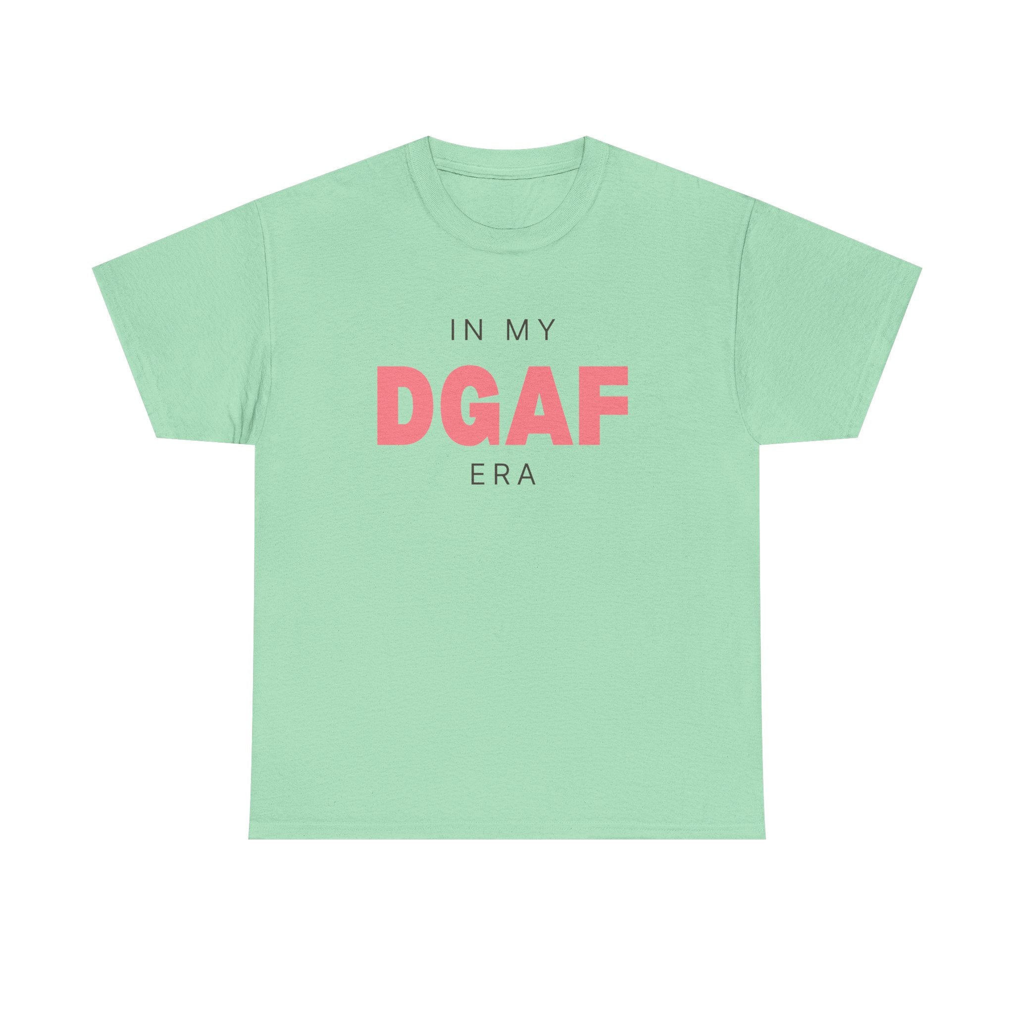 In My DGAF Era | Women’s Heavy 100% USA Cotton T-Shirt | Sizes Up To 5XL