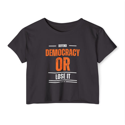 Defend Democracy or Lose It | Women's Ultra-Light Crop Top | Sizes Up To 2XL