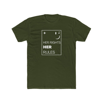 Her Rights, Her Rules | Men's 100% Cotton Crew T-Shirt | Sizes Up To 5XL