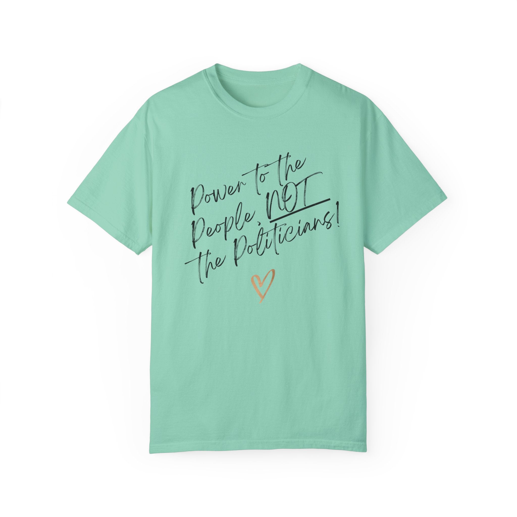 Power to the People, NOT the Politicians! | Women’s Soft 100% USA Cotton T-Shirt | Sizes Up To 4XL