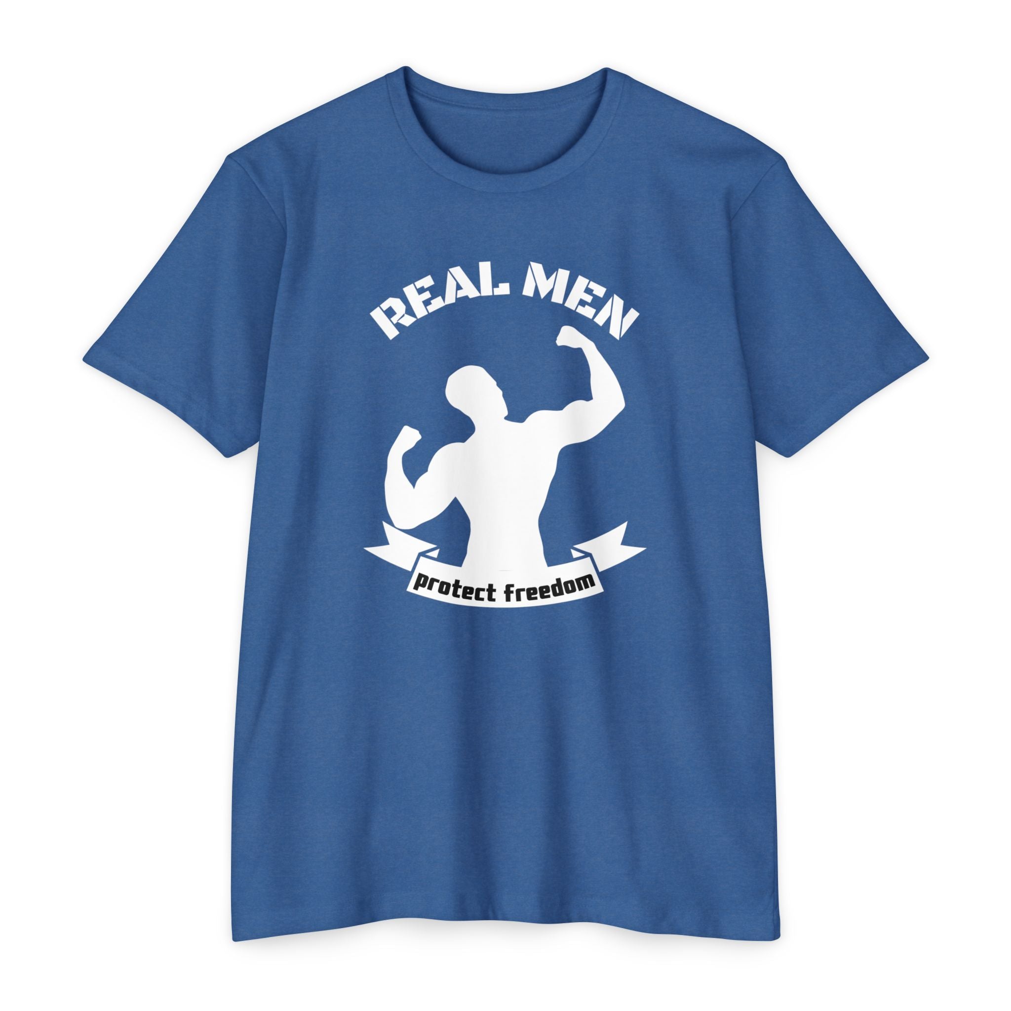 Real Men Protect Freedom | Men's Patriotic T-Shirt | Sizes Up To 4XL
