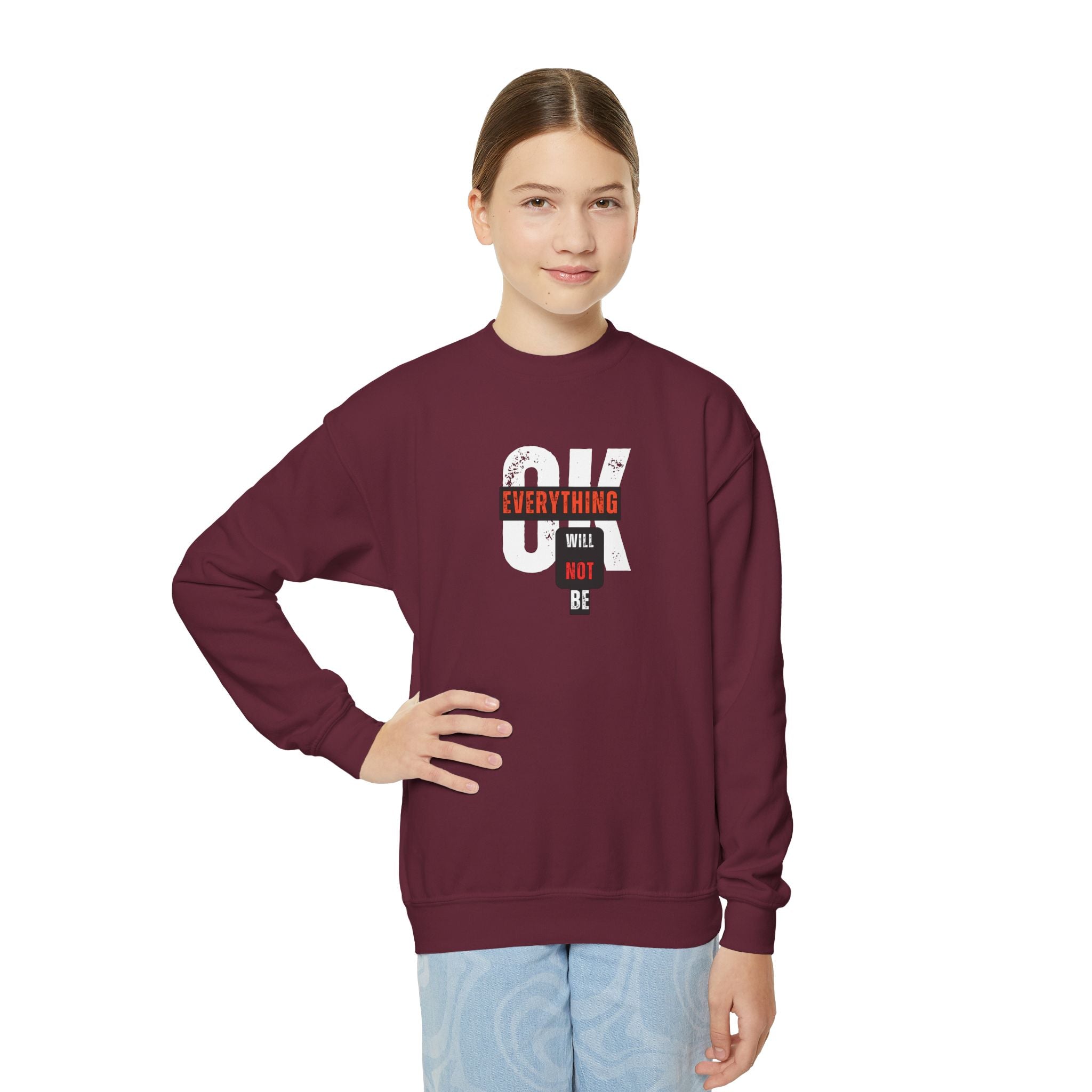 'Everything Will Not Be OK' | Youth Resistance Sweatshirt