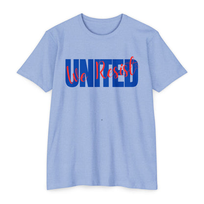 United We Resist | Men’s CVC Jersey T-Shirt | Sizes Up To 4XL