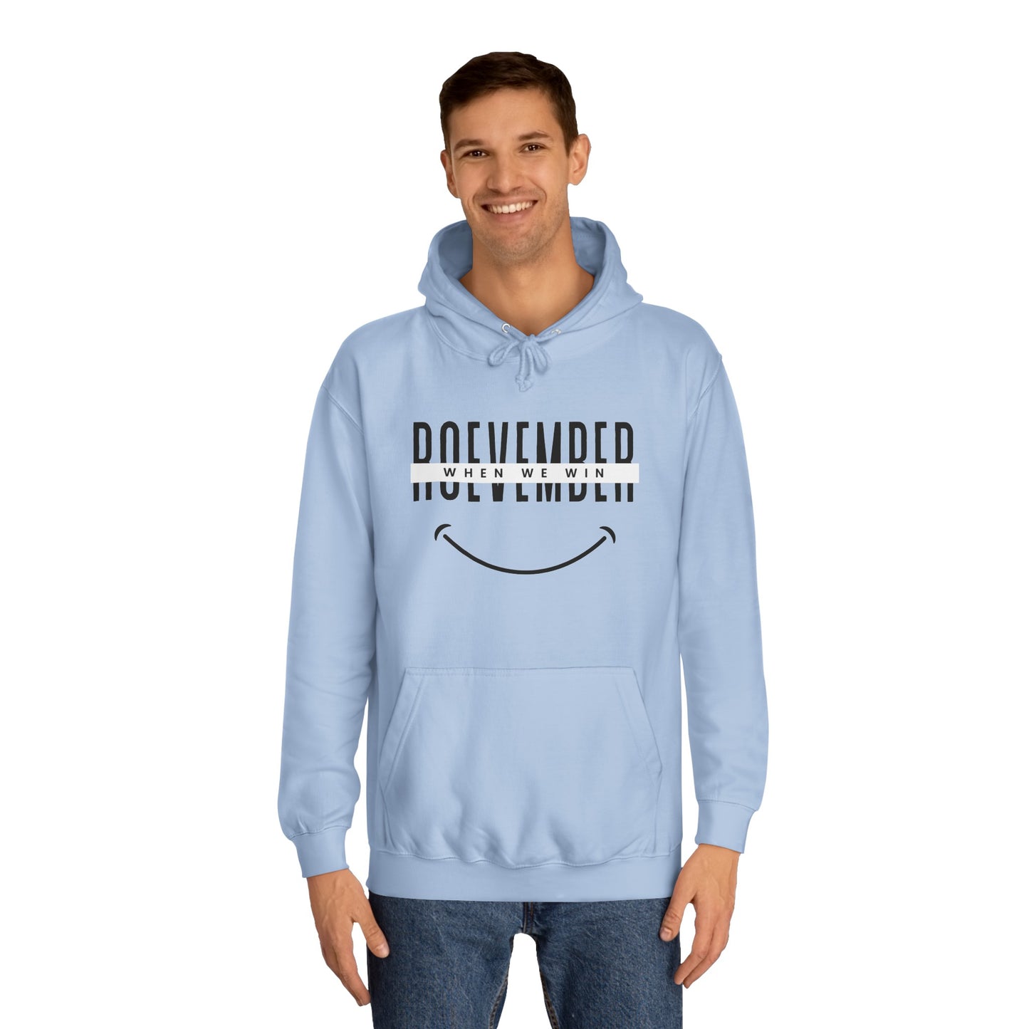 Unisex College Hoodie | ROEVEMBER when we win (front) Women United 2024 (back) | 4 colors 5 sizes