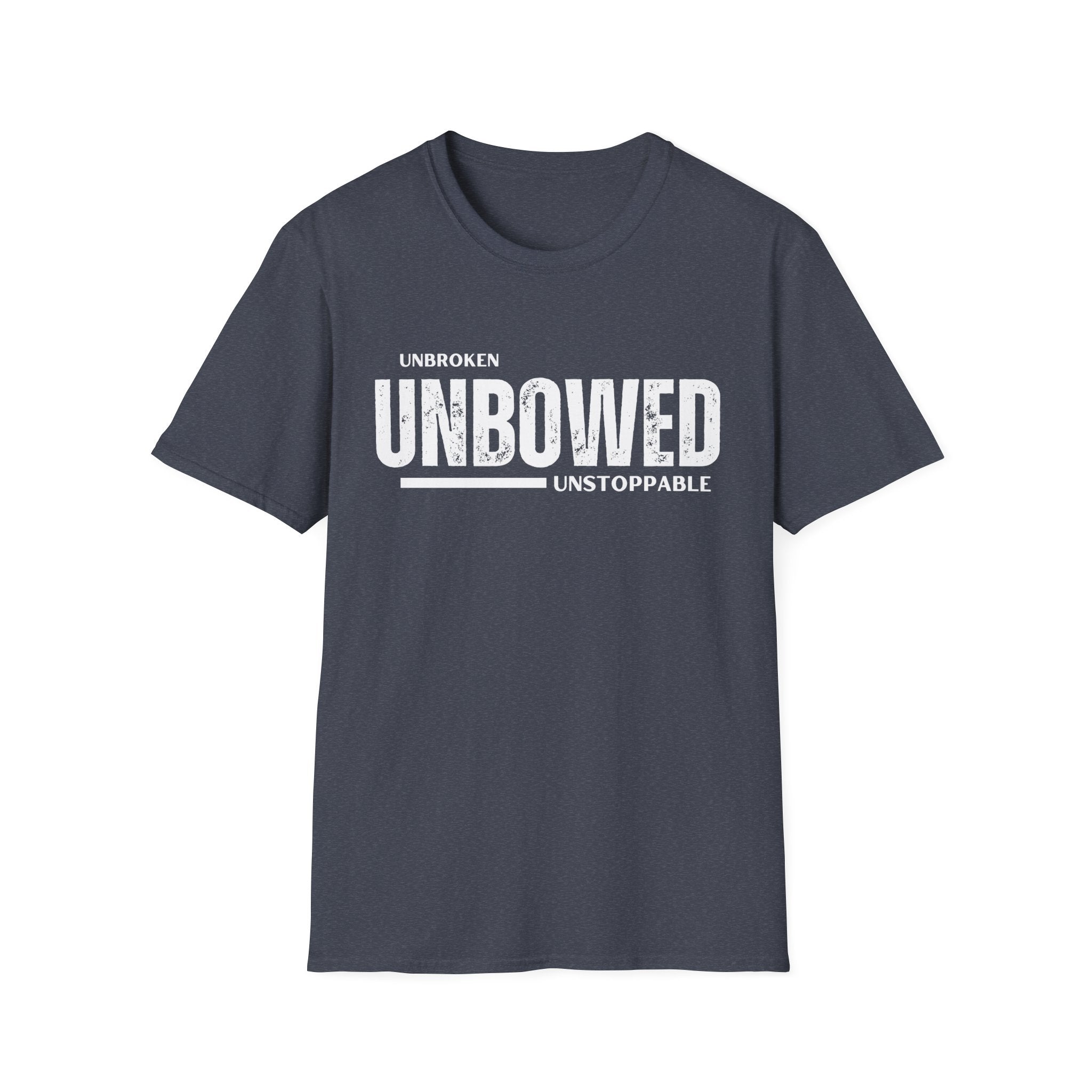 'Unbroken Unbowed Unstoppable' | Men's 100% USA Cotton Softstyle T-shirt | Sizes Up To 5XL