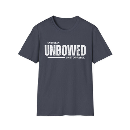 'Unbroken Unbowed Unstoppable' | Men's 100% USA Cotton Softstyle T-shirt | Sizes Up To 5XL