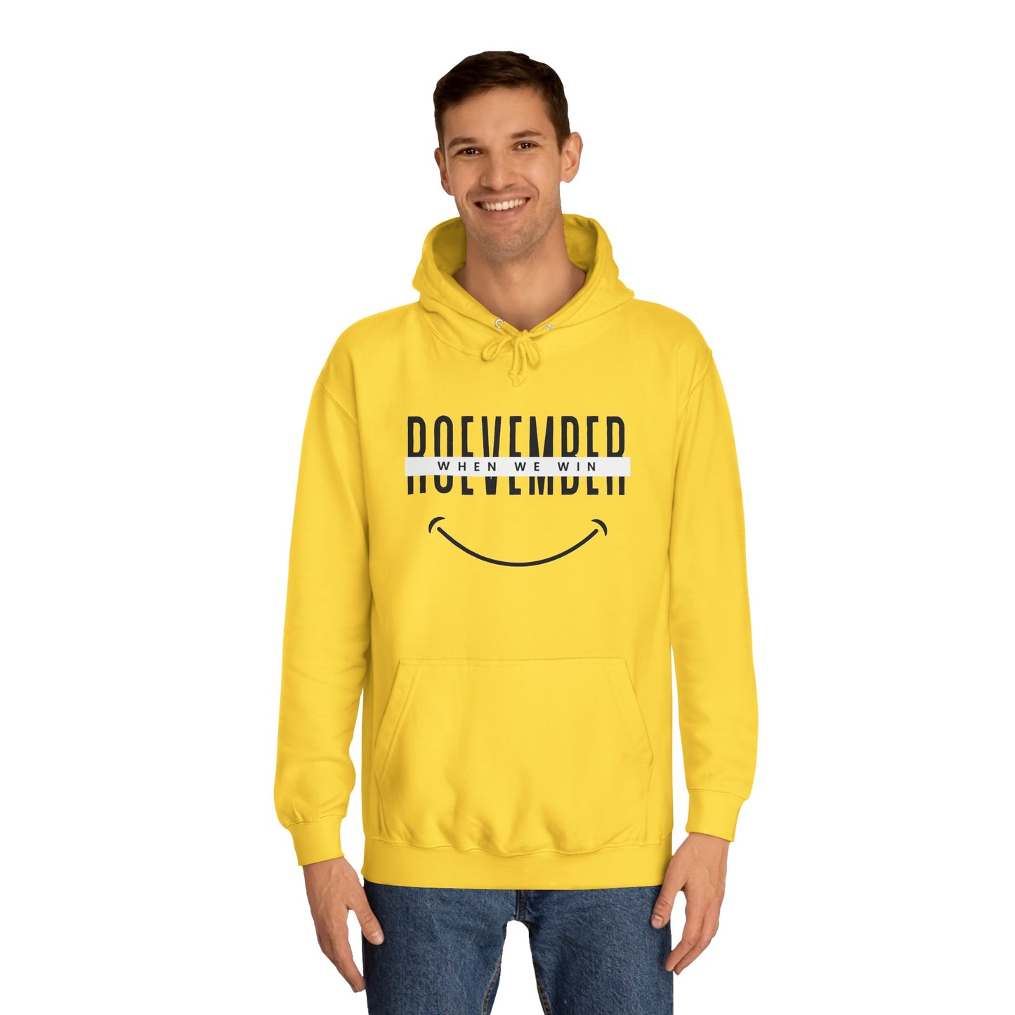 Unisex College Hoodie | ROEVEMBER when we win (front) Women United 2024 (back) | 4 colors 5 sizes