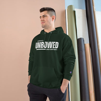 Unbroken. Unbowed. Unstoppable. | Men's Champion® Hoodie | Sizes Up To 3XL