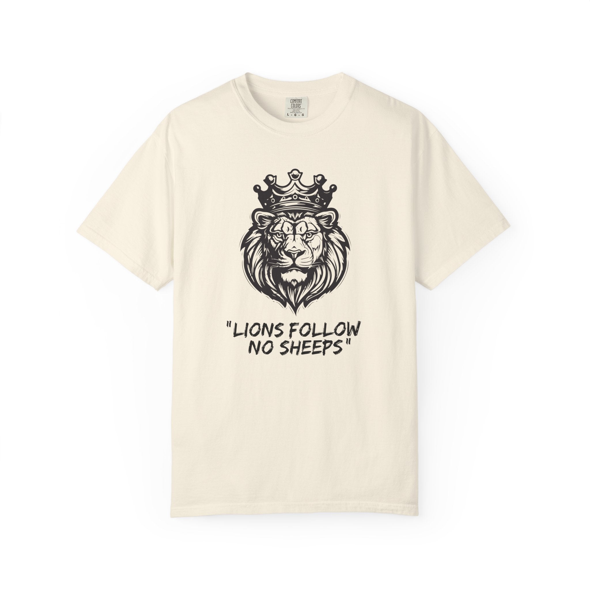 Lions Follow No Sheeps | Men's 100% USA Cotton | Sizes Up To 4XL