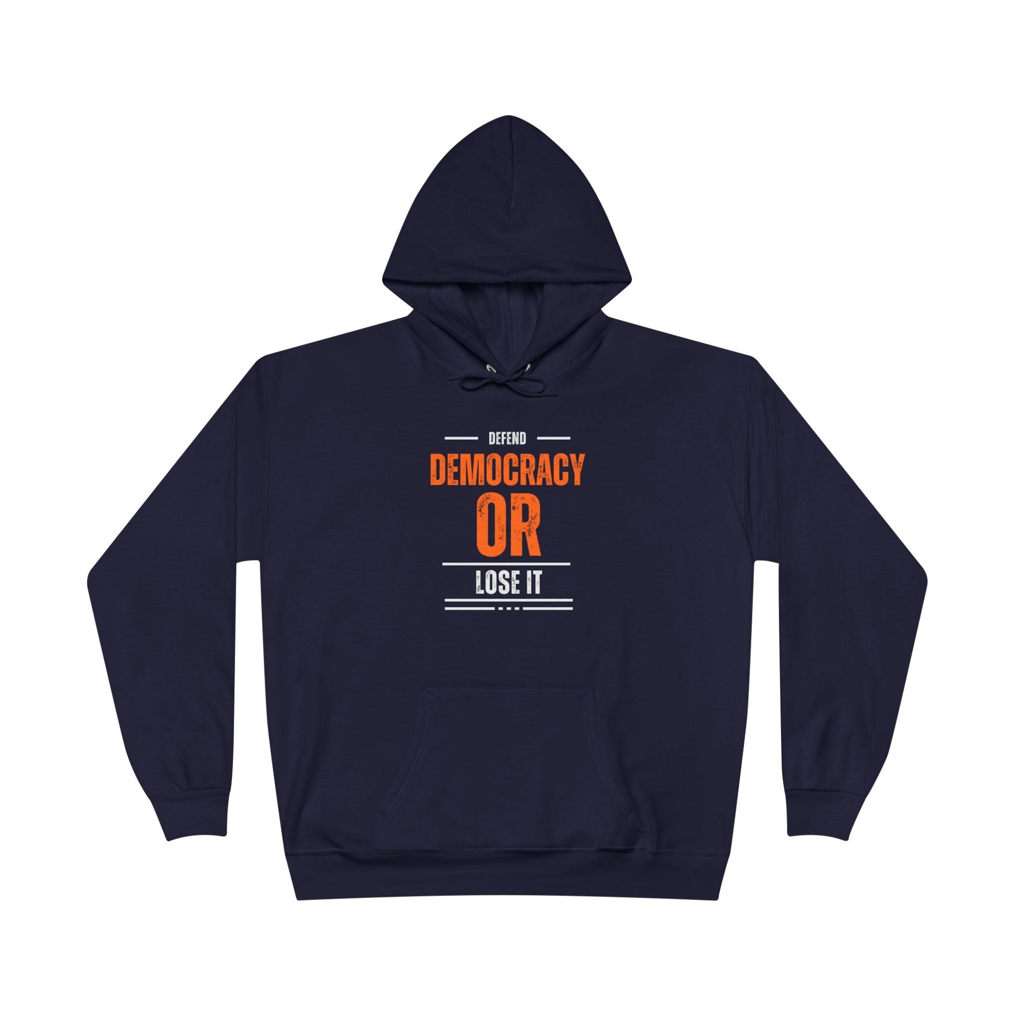 Defend Democracy or Lose It | Women’s EcoSmart® Pullover Hoodie | Sizes Up To 3XL