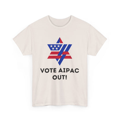 Unisex Heavy Cotton Tee | Vote AIPAC OUT!