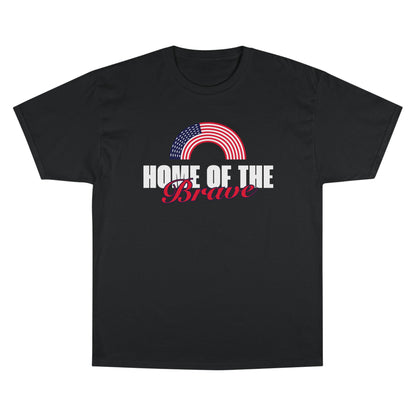 Home of the Brave | Men's Champion®  100% Cotton T-Shirt | Sizes Up To 4XL