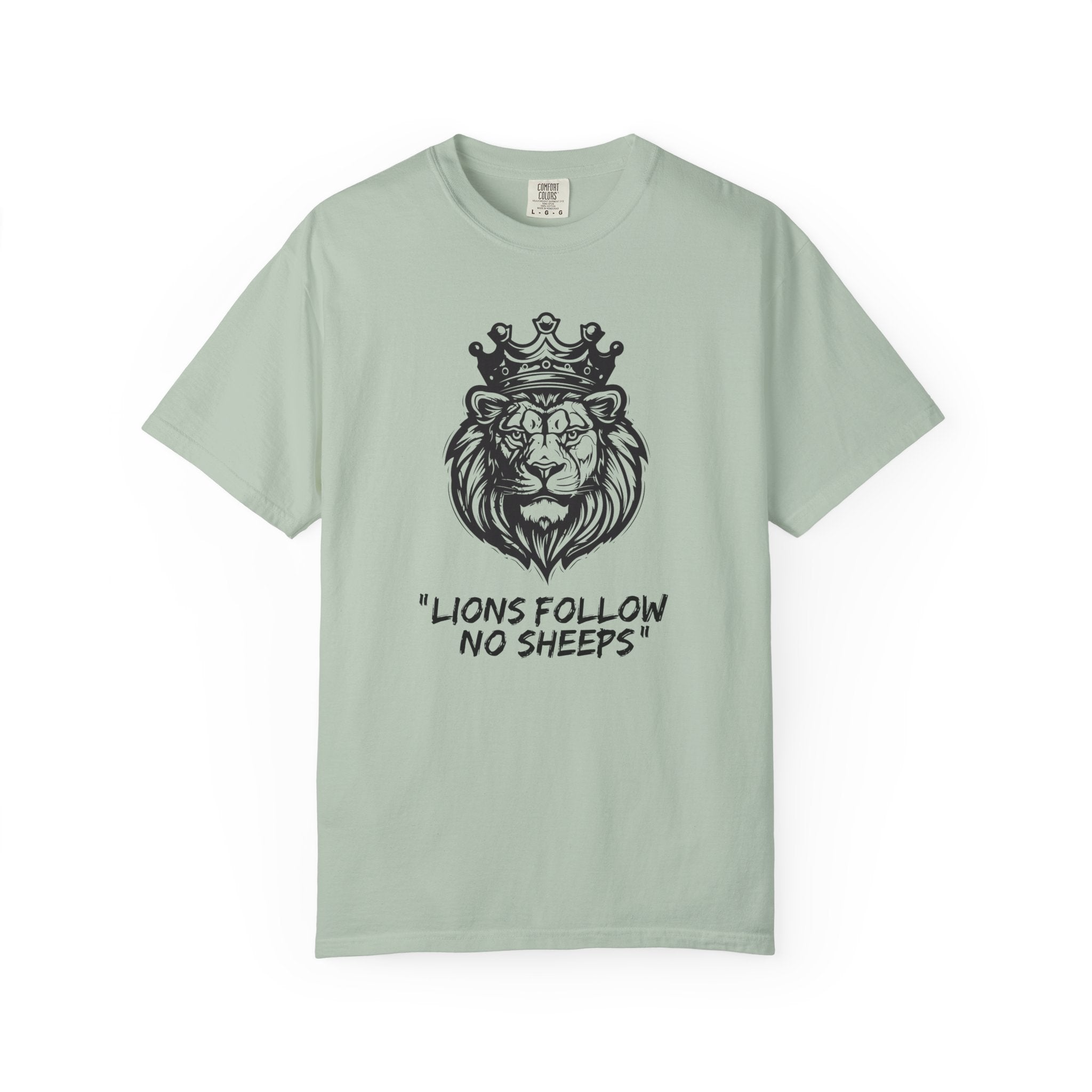 Lions Follow No Sheeps | Men's 100% USA Cotton | Sizes Up To 4XL