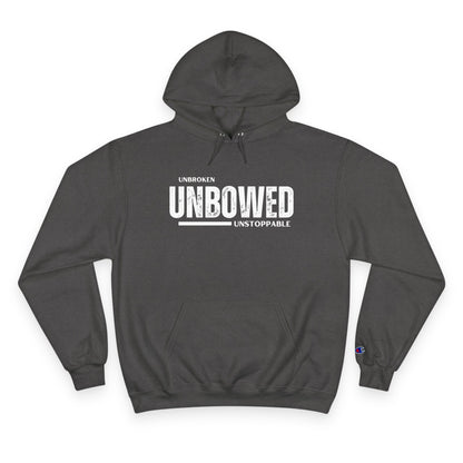 Unbroken. Unbowed. Unstoppable. | Men's Champion® Hoodie | Sizes Up To 3XL