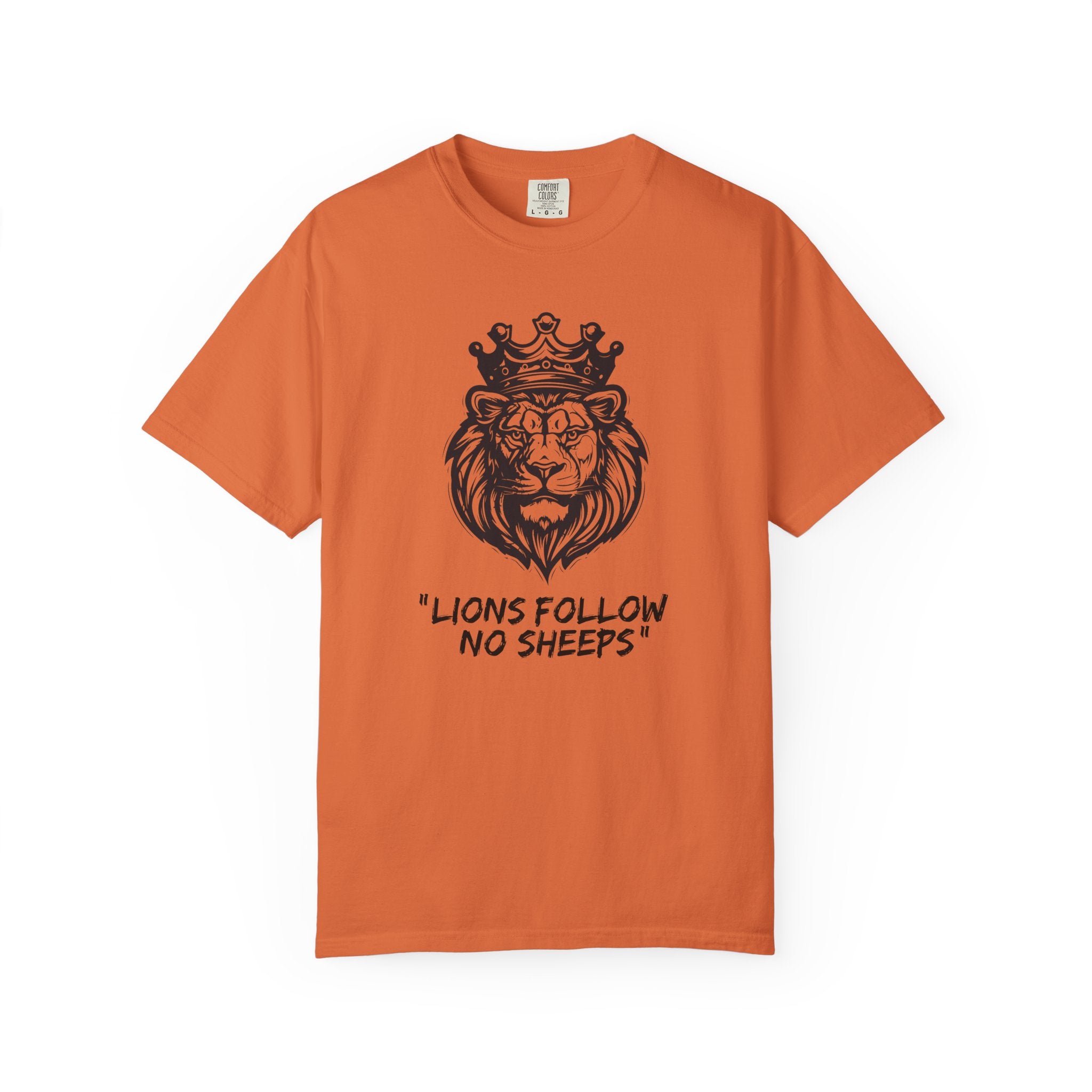Lions Follow No Sheeps | Men's 100% USA Cotton | Sizes Up To 4XL