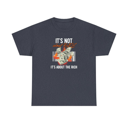 It's Not About Race, It's About The Rich | Women's T-Shirt | Sizes S to 5XL