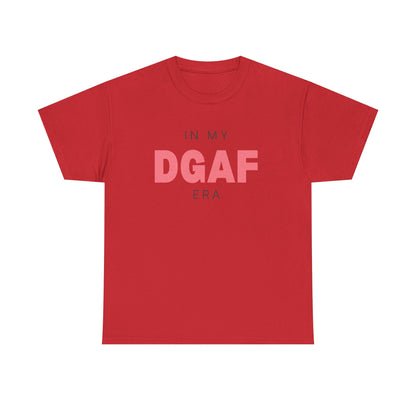 In My DGAF Era | Women’s Heavy 100% USA Cotton T-Shirt | Sizes Up To 5XL